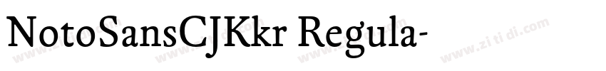 NotoSansCJKkr Regula字体转换